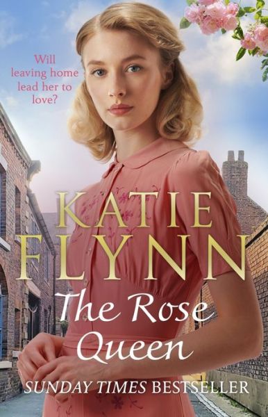 Cover for Katie Flynn · The Rose Queen: The heartwarming romance from the Sunday Times bestselling author (Paperback Book) (2022)