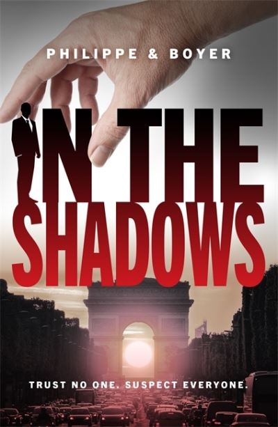 Cover for Gilles Boyer · In The Shadows: The year's most explosive thriller (Paperback Book) (2022)