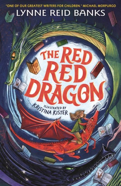 Cover for Lynne Reid Banks · The Red Red Dragon (Hardcover Book) (2022)