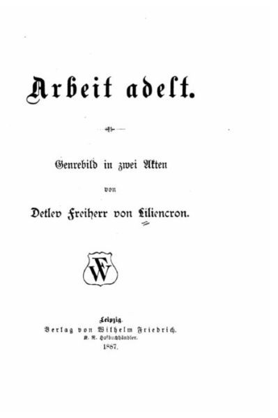Cover for Detlev Von Liliencron · Arbeit Adelt (Pocketbok) (2016)