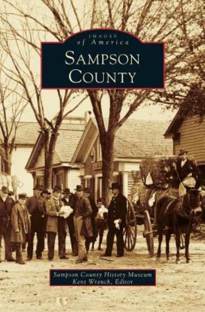 Cover for Kent Wrench · Sampson County (Hardcover Book) (1999)