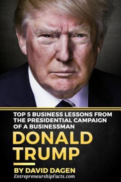 Cover for Entrepreneurship Facts · Donald Trump - The Art of Getting Attention (Paperback Book) (2016)