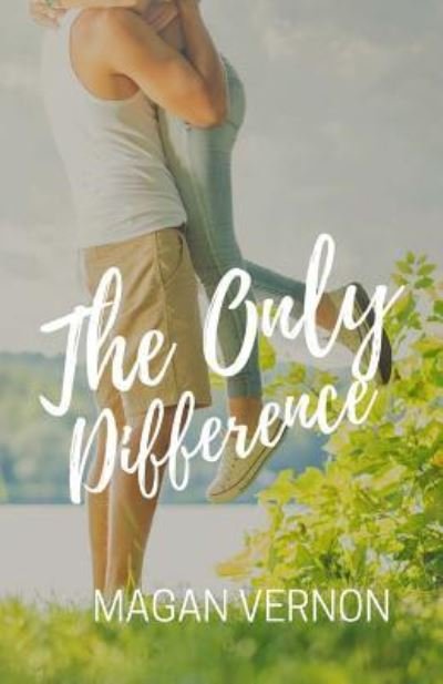 Cover for Magan Vernon · The Only Difference (Paperback Bog) (2016)