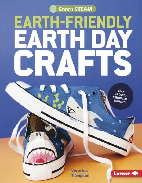 Cover for Veronica Thompson · Earth-Friendly Earth Day Crafts - Green STEAM (Paperback Book) (2018)