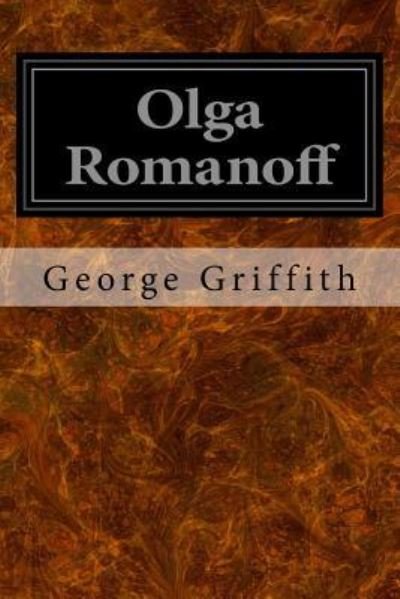Cover for George Griffith · Olga Romanoff (Pocketbok) (2017)