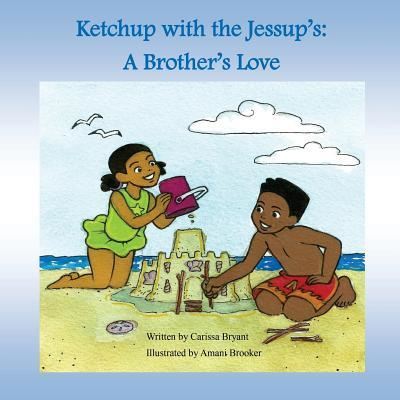 Cover for Carissa Bryant · Ketchup with the Jessup's (Paperback Book) (2017)