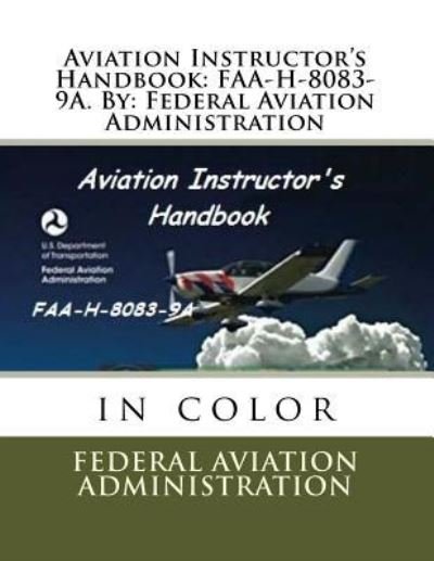 Cover for Federal Aviation Administration · Aviation Instructor's Handbook (Paperback Book) (2017)