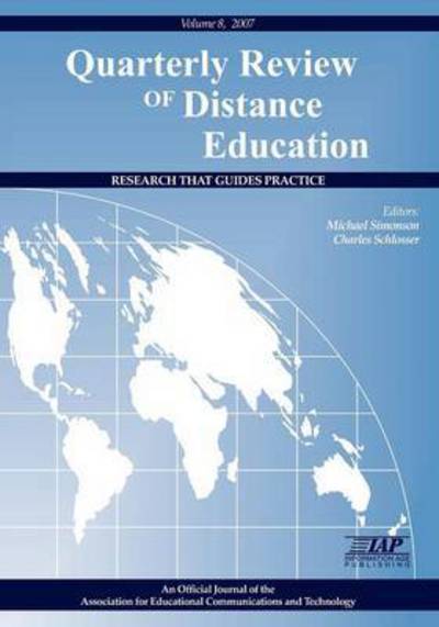 Cover for Quarterly Review of Distance Education v. 8, issue 1, 2, 3, &amp; 4: Research That Guides Practice (Paperback Book) (2008)