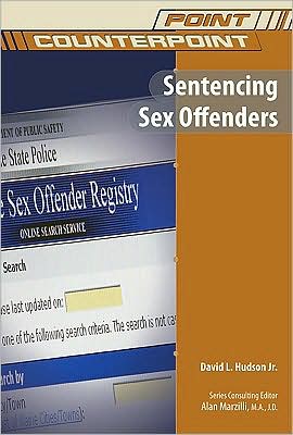 Cover for David L. Hudson · Sentencing Sex Offenders (Hardcover Book) (2009)