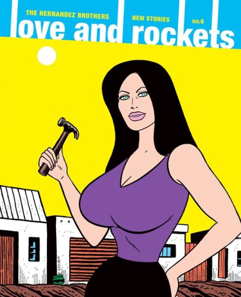 Cover for Gilbert Hernandez · Love And Rockets: New Stories #6 (Paperback Book) (2013)