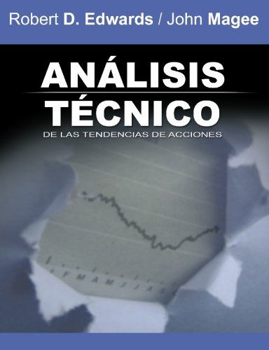 Analisis Tecnico De Las Tendencias De Acciones / Technical Analysis of Stock Trends - Robert D. Edwards - Książki - BN Publishing - 9781607960799 - 17 lutego 2010