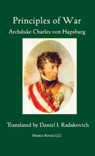 Cover for Daniel I Radakovich · Principles of War (Innbunden bok) (2020)