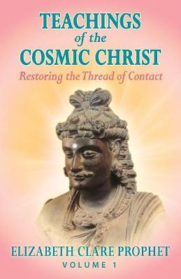 Cover for Elizabeth Prophet · The Teachings of the Cosmic Christ (Paperback Book) (2021)