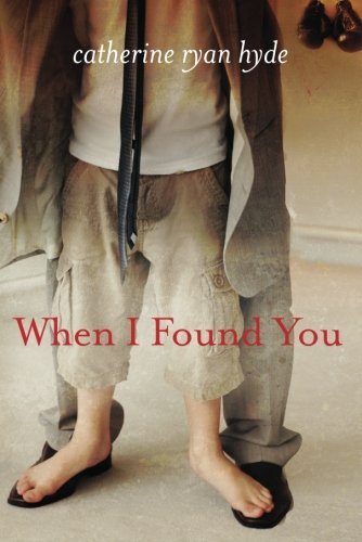Cover for Catherine Ryan Hyde · When I Found You (Taschenbuch) (2013)