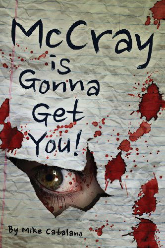 Cover for Mike Catalano · Mccray is Gonna Get You (Paperback Book) (2013)