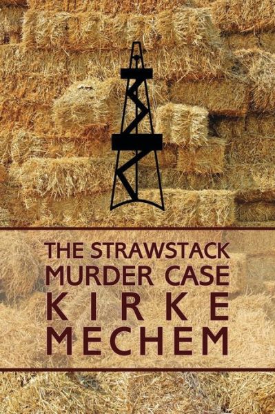 Cover for Kirke Field Mechem · The Strawstack Murder Case (A Frame for Murder) (Pocketbok) (2013)