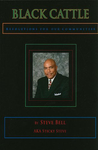 Cover for Steve Bell · Black Cattle: Resolutions for Our Communities (Paperback Book) (2010)