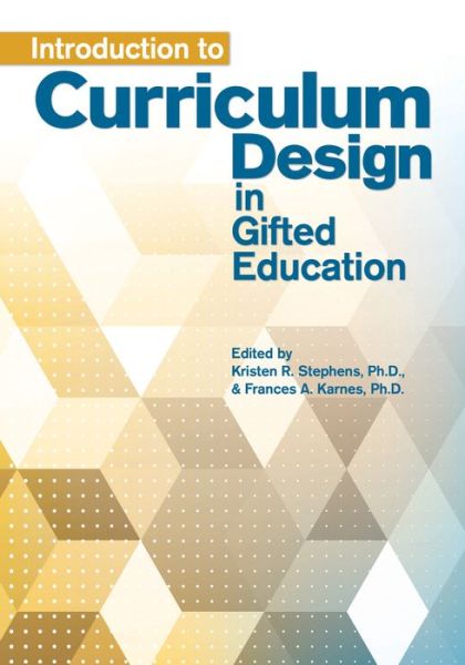 Cover for Frances A. Karnes · Introduction to Curriculum Design in Gifted Education (Paperback Book) (2016)