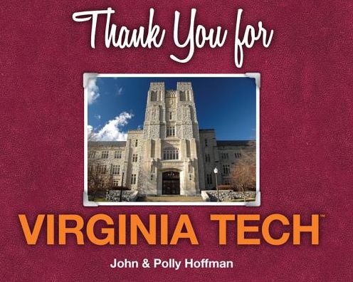 Thank You for Virgina Tech - John Hoffman - Books - Mascot Books - 9781620868799 - November 4, 2014