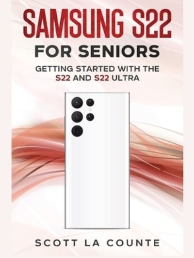 Cover for Scott La Counte · Samsung S22 For Seniors (Pocketbok) (2022)