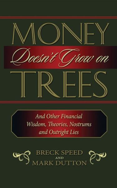 Cover for Breck Speed · Money Doesn't Grow on Trees (Hardcover Book) (1996)