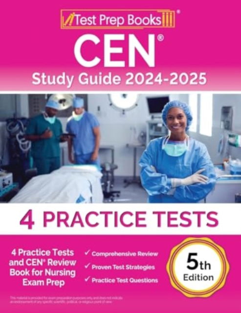 Cover for Lydia Morrison · CEN Study Guide 2024-2025 : 4 Practice Tests and CEN Review Book for Nursing Exam Prep [5th Edition] (Paperback Bog) (2024)