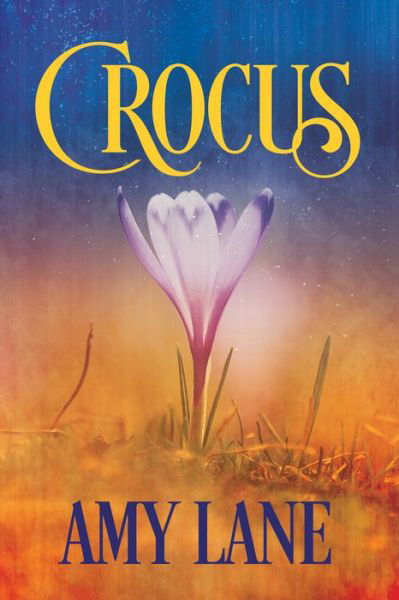 Cover for Amy Lane · Crocus (Franais) - Feux de Joie 2 (Paperback Book) [New edition,New edition] (2022)