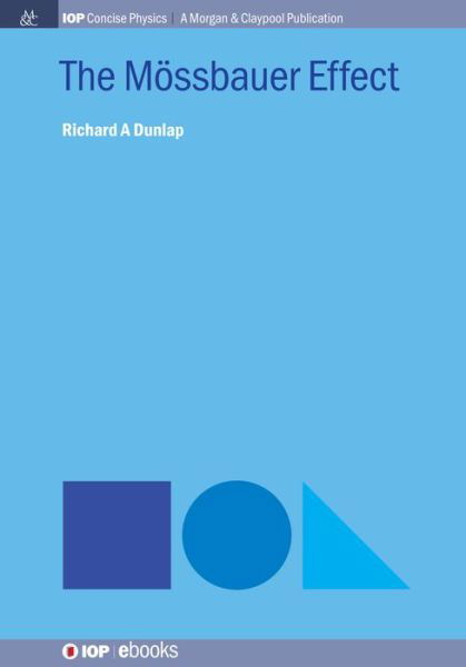 Cover for Richard A. Dunlap · The Moessbauer Effect (Paperback Book) (2019)