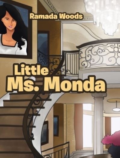 Cover for Ramada Woods · Little Ms. Monda (Hardcover Book) (2019)