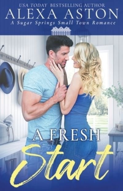 Cover for Alexa Aston · Fresh Start (Book) (2023)