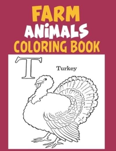 Farm Animals coloring Book - Unique Book Publishers - Livres - Independently Published - 9781653228799 - 30 décembre 2019