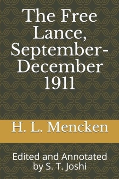 Cover for Professor H L Mencken · The Free Lance, September-December 1911 (Paperback Book) (2020)