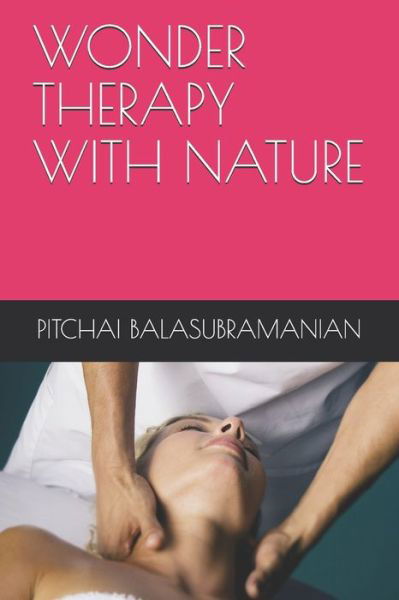 Cover for Pitchai Balasubramanian · Wonder Therapy with Nature (Paperback Book) (2019)