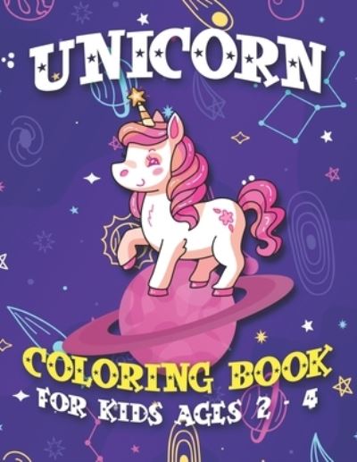 Cover for John Simpson · Unicorn Coloring Book for Kids Ages 2-4 (Paperback Book) (2019)