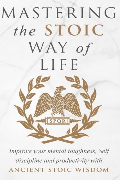 Cover for Andreas Athanas · Mastering The Stoic Way Of Life (Paperback Book) (2019)