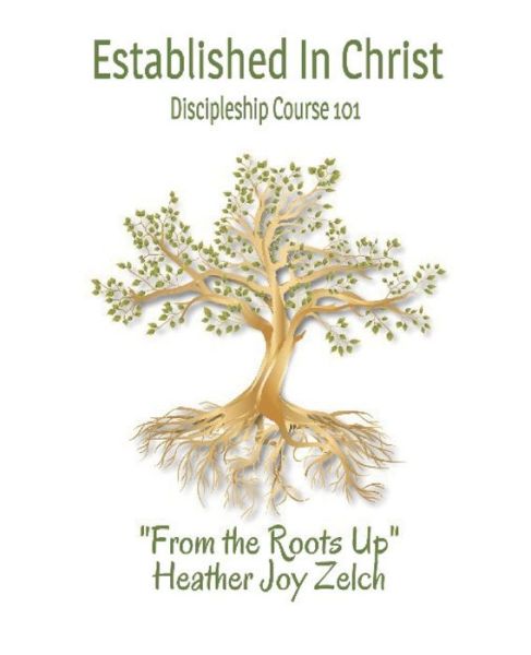 Cover for Heather Joy Zelch · Established In Christ (Paperback Book) (2019)