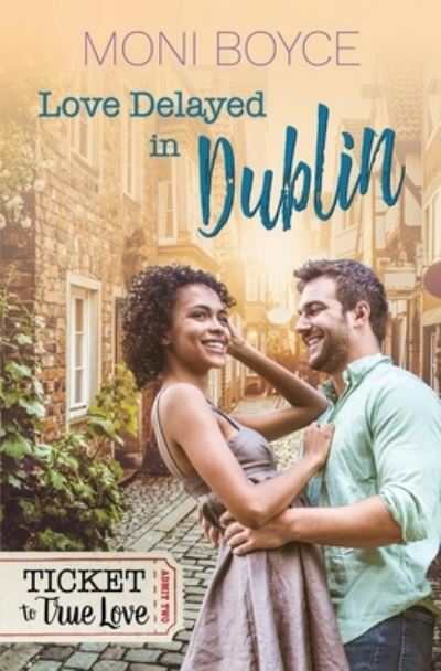 Cover for Moni Boyce · Love Delayed In Dublin (Paperback Book) (2020)