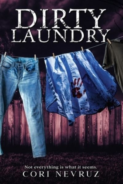 Cover for Cori Nevruz · Dirty Laundry (Paperback Book) (2021)