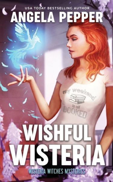Cover for Angela Pepper · Wishful Wisteria (Paperback Book) (2021)