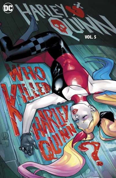 Cover for Stephanie Phillips · Harley Quinn Vol. 5: Who Killed Harley Quinn? (Hardcover Book) (2024)