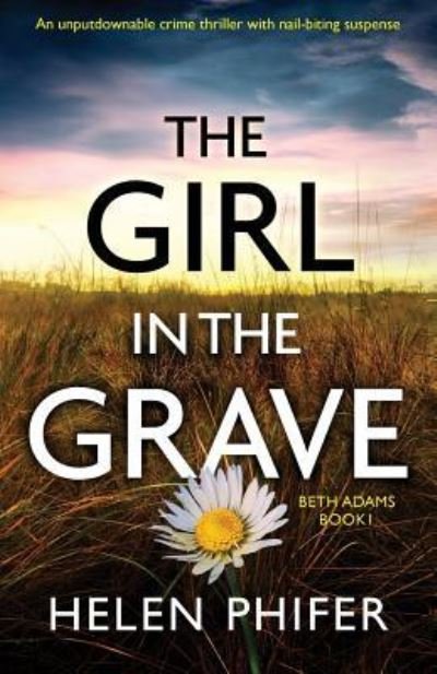 Cover for Helen Phifer · The Girl in the Grave (Paperback Book) (2019)