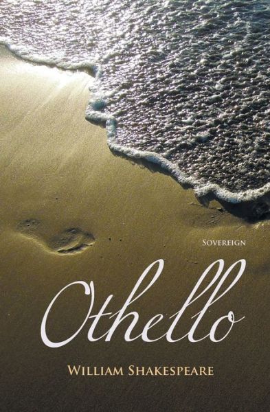 Othello - William Shakespeare - Livros - Sovereign - 9781787246799 - 23 de julho de 2018