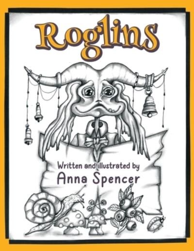 Anna Spencer · Roglins (Paperback Book) (2024)