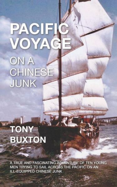 Cover for Antony Buxton · Pacific voyage on a Chinese junk (Paperback Book) (2019)