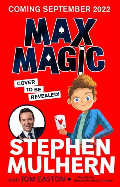 Max Magic: the Sunday Times bestselling debut from Stephen Mulhern! - Max Magic - Stephen Mulhern - Bücher - Templar Books - 9781800783799 - 1. September 2022