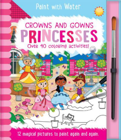 Cover for Lisa Regan · Crowns and Gowns - Princesses, Mess Free Activity Book (Hardcover Book) (2022)