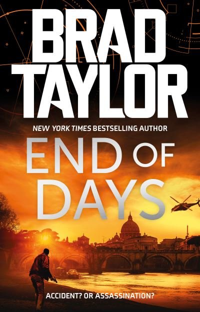 Brad Taylor · End of Days - Taskforce (Inbunden Bok) (2022)