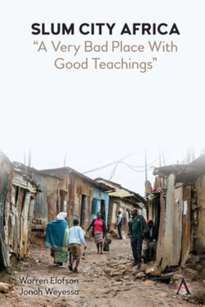 Cover for Warren Elofson · Slum City Africa: &quot;A Very Bad Place with Good Teachings&quot; (Paperback Book) (2022)