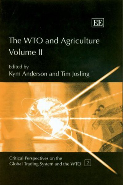 Cover for Kym Anderson · The WTO and Agriculture - Critical Perspectives on the Global Trading System and the WTO series (Hardcover Book) (2005)