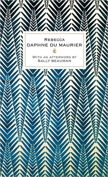 Rebecca - Virago Modern Classics - Daphne Du Maurier - Kirjat - Little, Brown Book Group - 9781844088799 - torstai 3. toukokuuta 2012